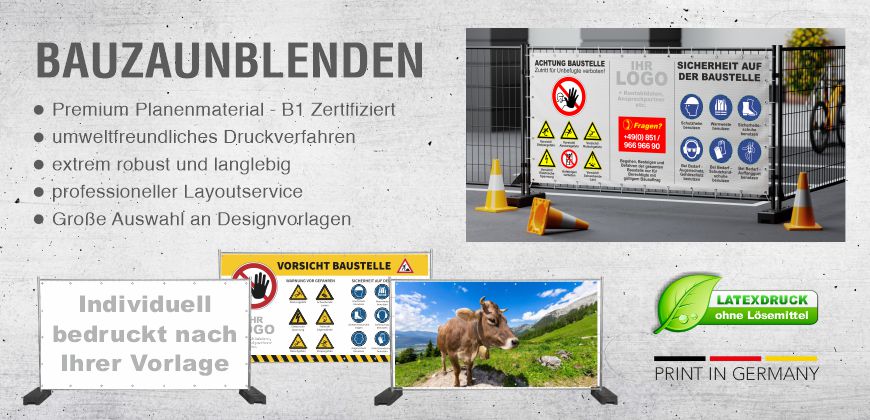 Bauzaunplanen Bauzaunplanen und Bauzaunblenden für Bauzäune an Baustellen