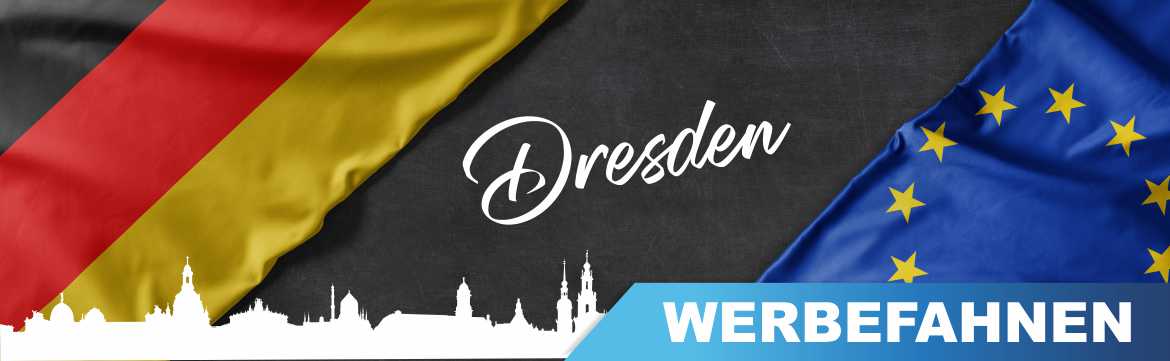 Werbefahnen Dresden Bedruckte Werbefahnen, Fahnen und Flaggen für Dresden
