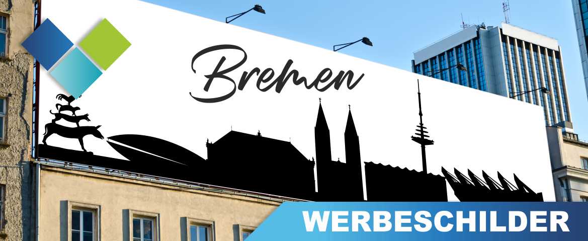 Werbeschilder Bremen Bedruckte Werbeschilder aller Art für Bremen