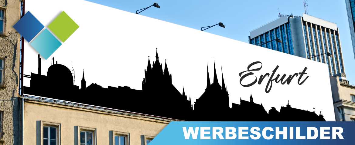 Werbeschilder Erfurt Bedruckte Werbeschilder aller Art für Erfurt