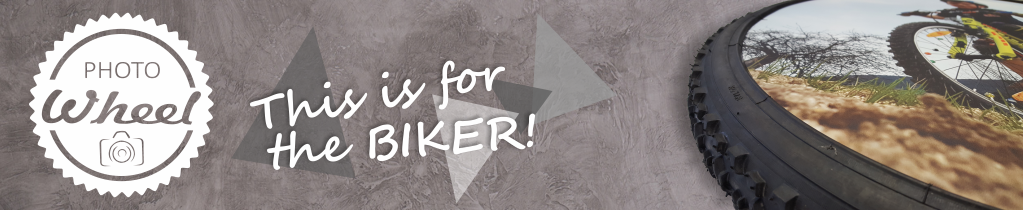 Photo Wheel Die Geschenkidee für Biker - das Photo Wheel. Euer Lieblings Bikemotiv auf Hart-PVC in einem echten Fahrradschlauch als Rahmen.