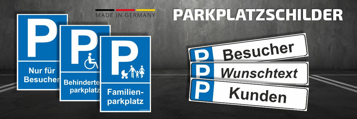 Standard Parkplatzschilder ☆ individuell bedruckte