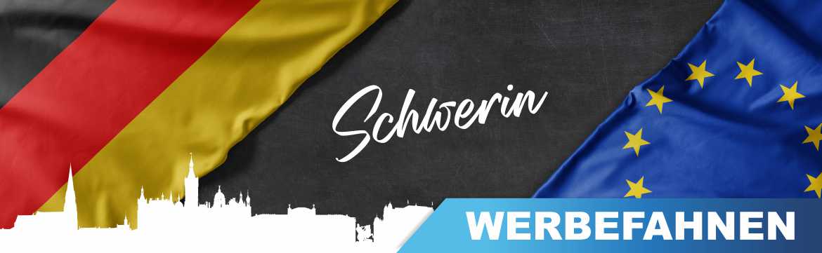 Bedruckte Werbefahnen, Fahnen und Flaggen für Schwerin